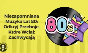 Niezapomniana muzyka lat 80. na płycie winylowej. Odkryj przeboje, które wciąż zachwycają!