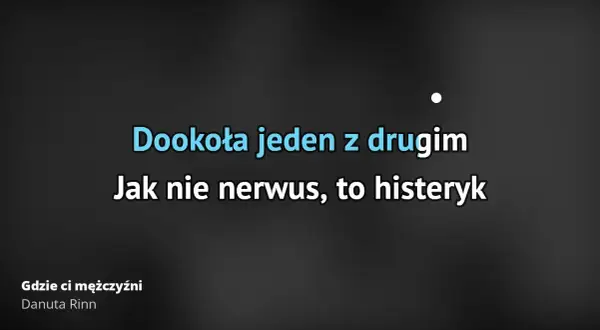 Pełny tekst piosenki gdzie ci mężczyźni - emocjonalna analiza utworu